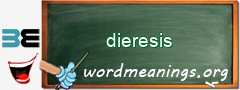 WordMeaning blackboard for dieresis